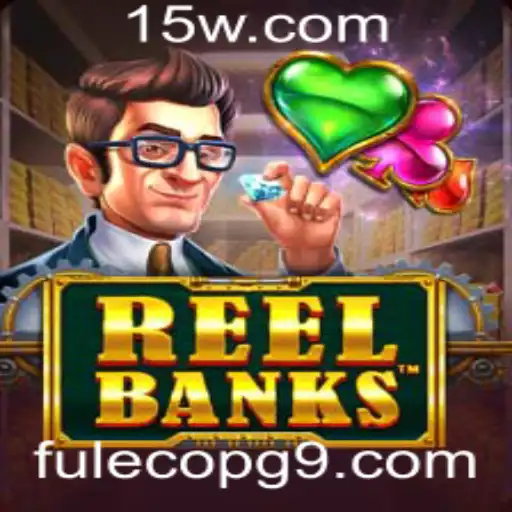 Descubra o Mundo Empolgante de ReelBanks: Um Novo Horizonte para os Fãs de Jogos